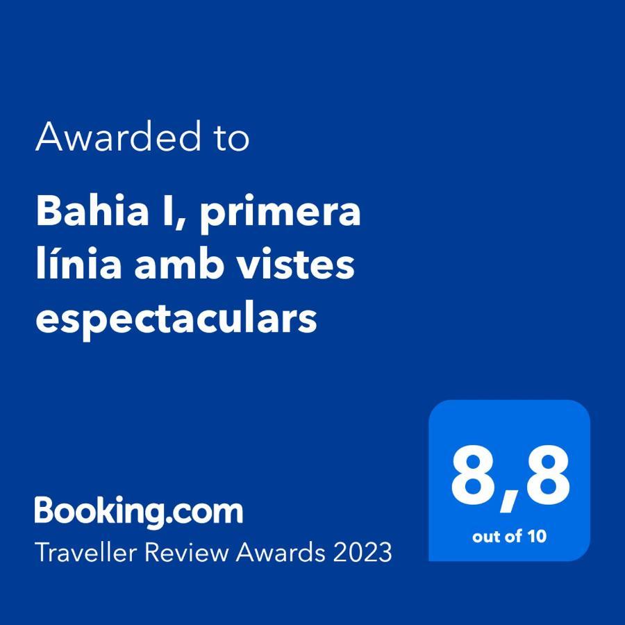 Bahia I, Primera Linia Amb Vistes Espectaculars *