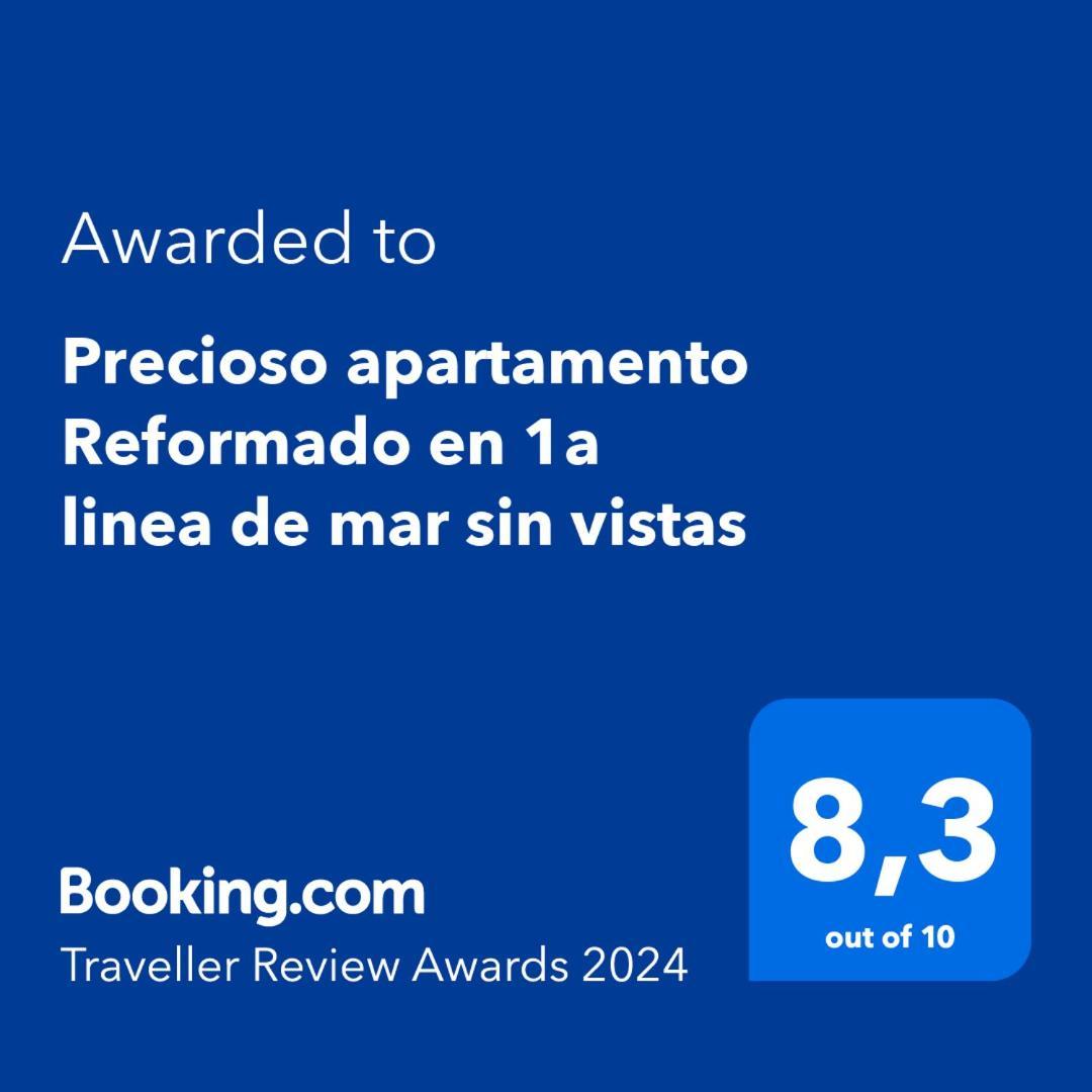 Precioso Reformado En 1a Linea De Mar Sin Vistas Apartamento *